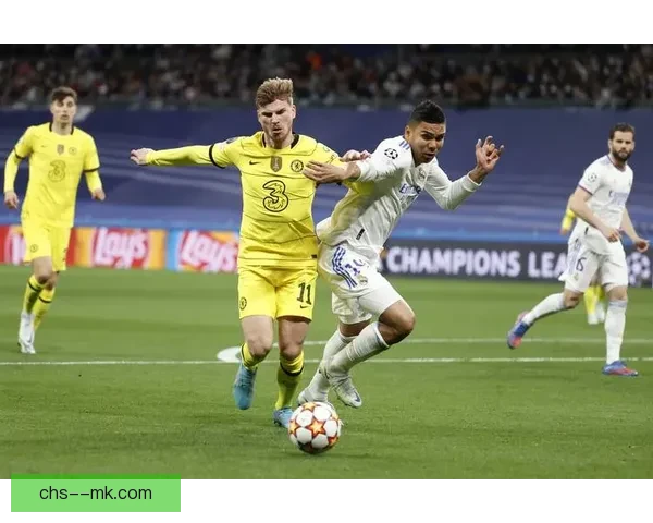 切尔西欧冠遭皇马逆转痛失晋级机会 遗憾止步四强